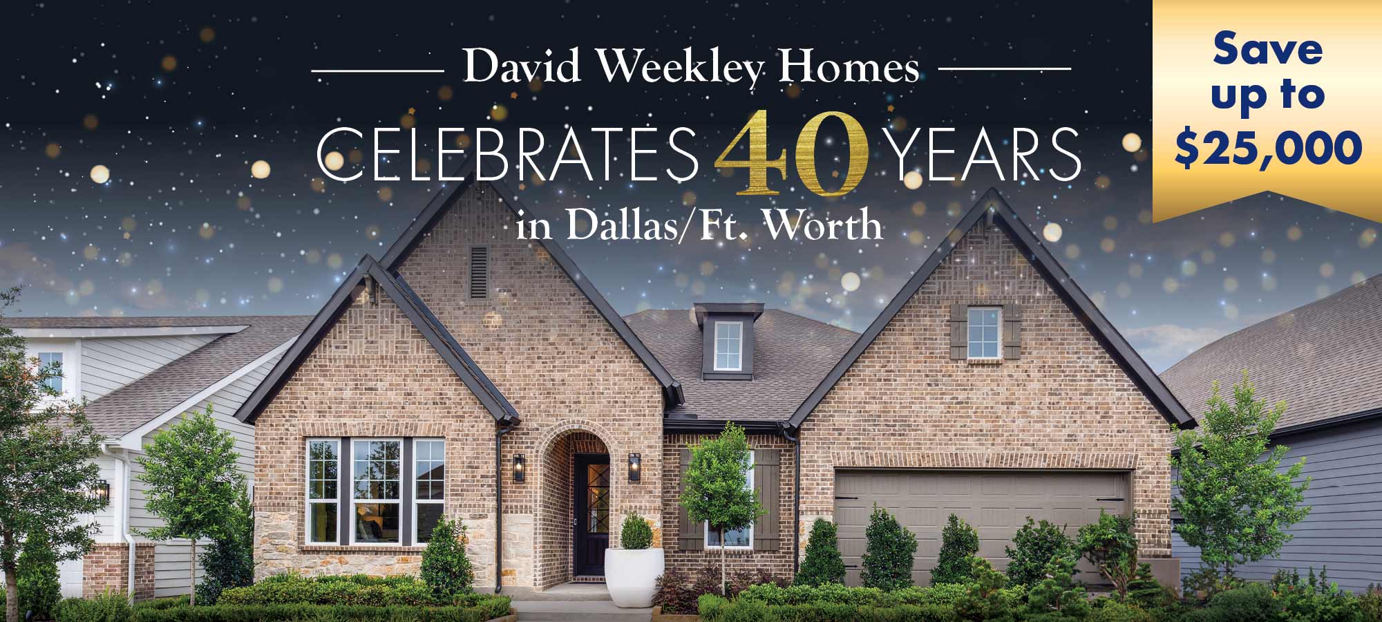 Enjoy Limited-time Incentives on New Homes in Dallas/Ft. Worth