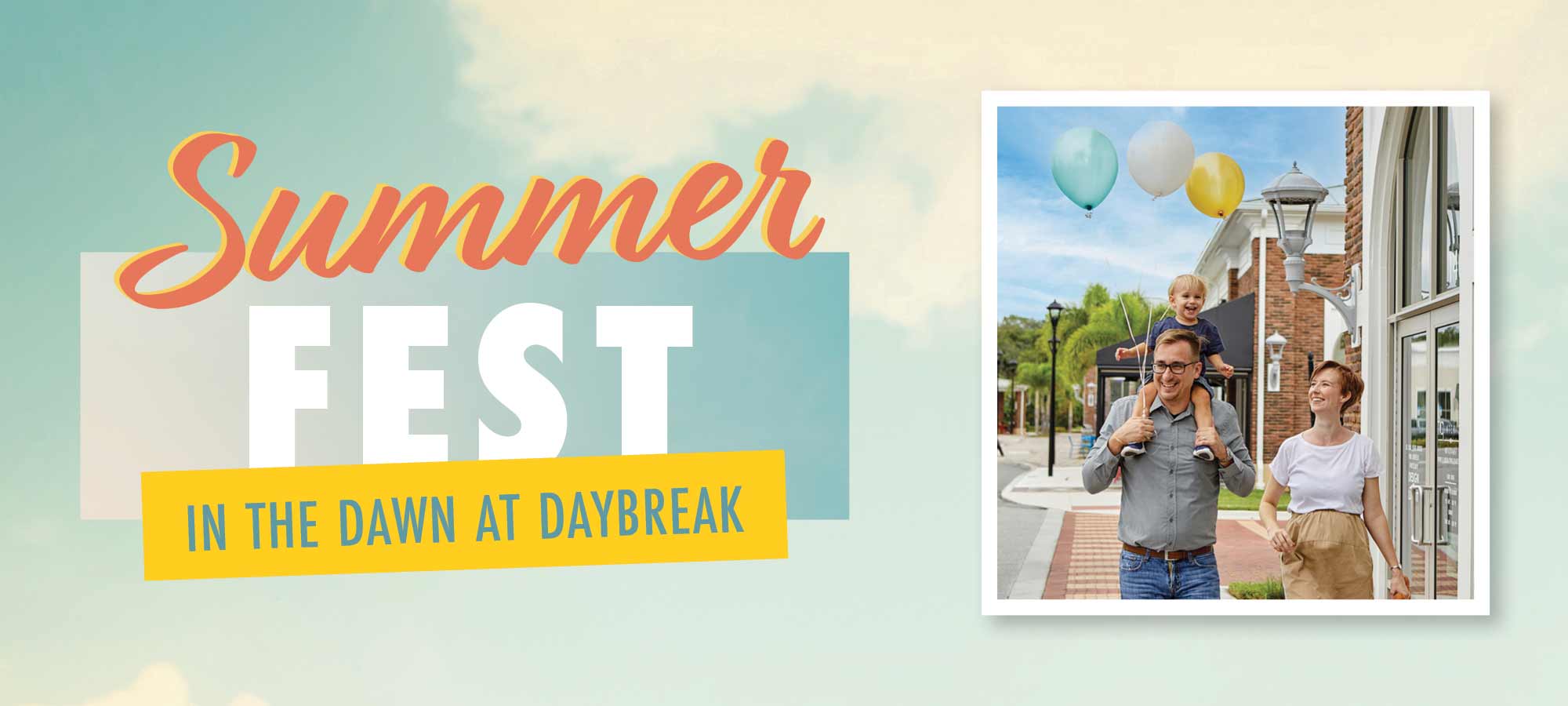 Join Us for Summer Fun in The Dawn at Daybreak!