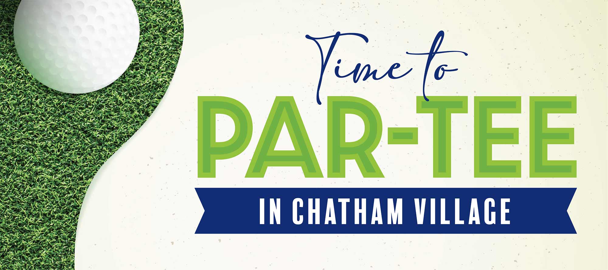 Join Us for Mini Golf and Home Tours in Chatham Village
