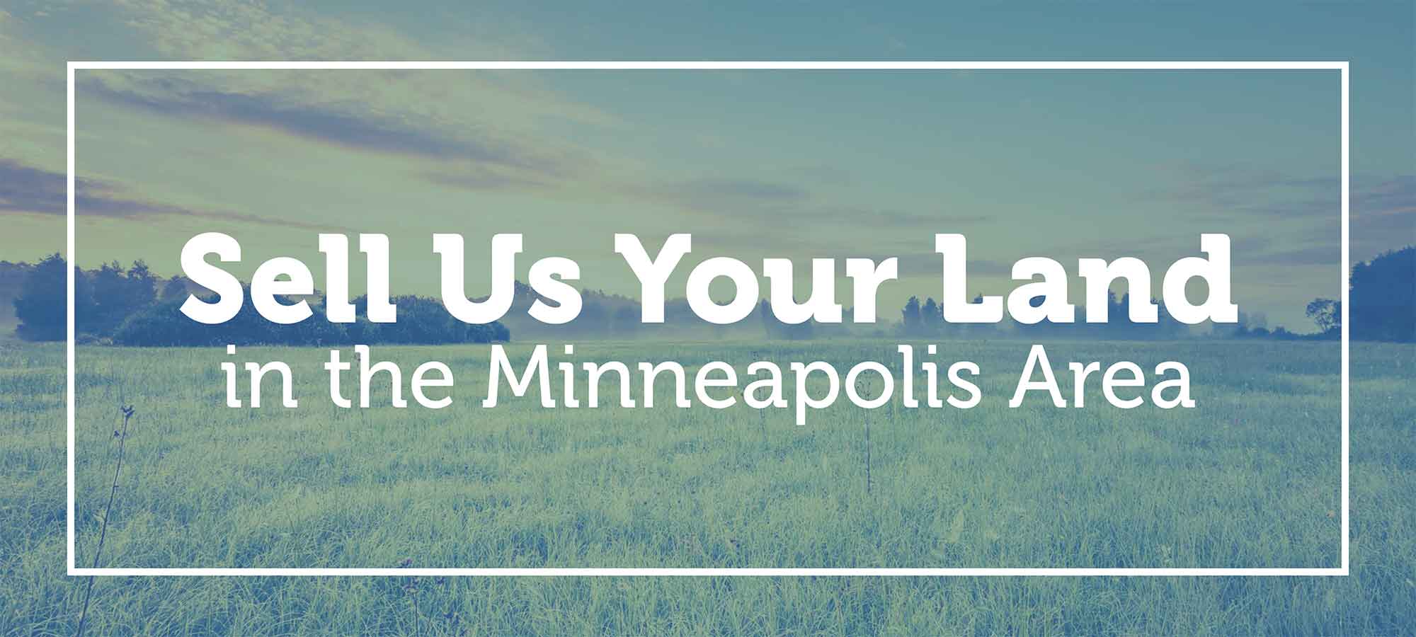 David Weekley Homes is Looking to Purchase Land in the Minneapolis Area