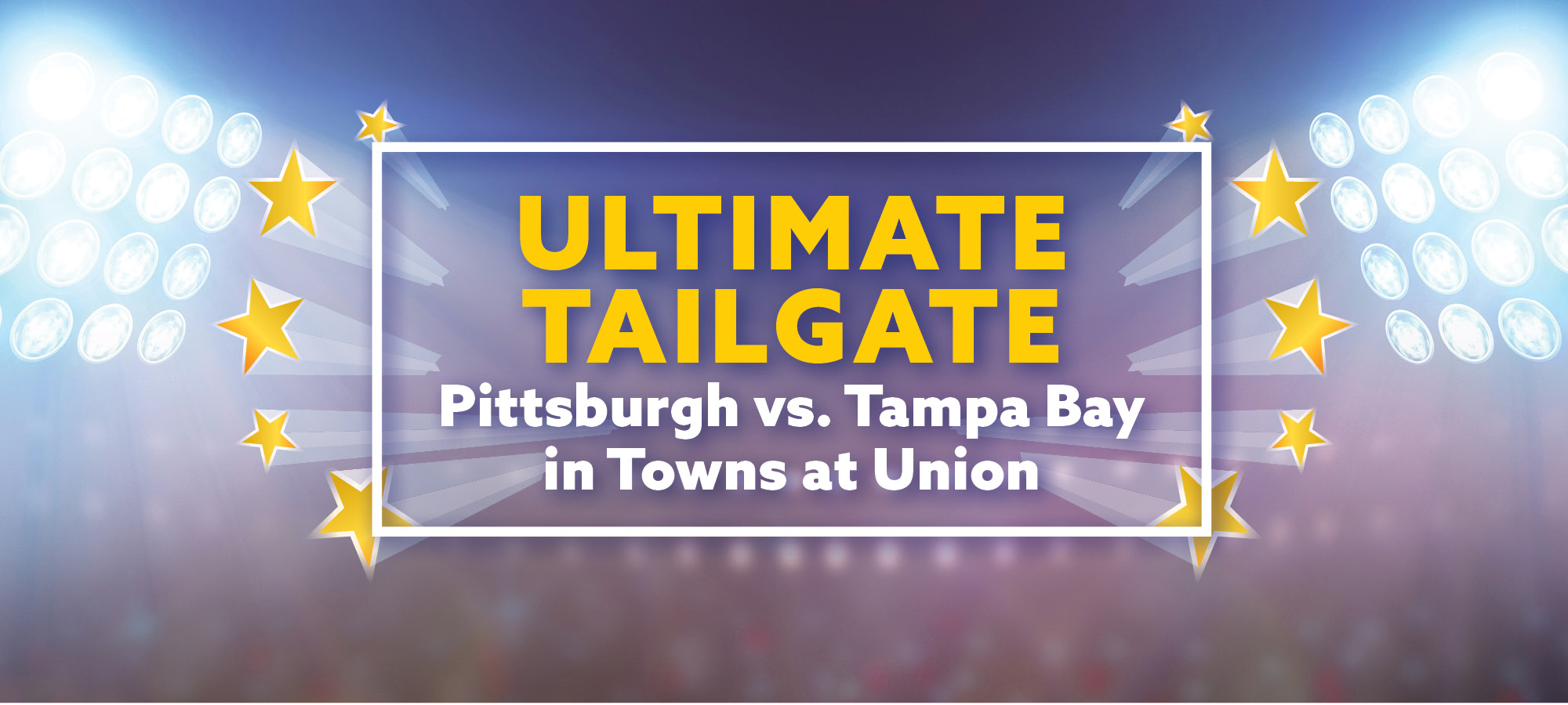 Tailgate With Your Neighbors in Towns at Union