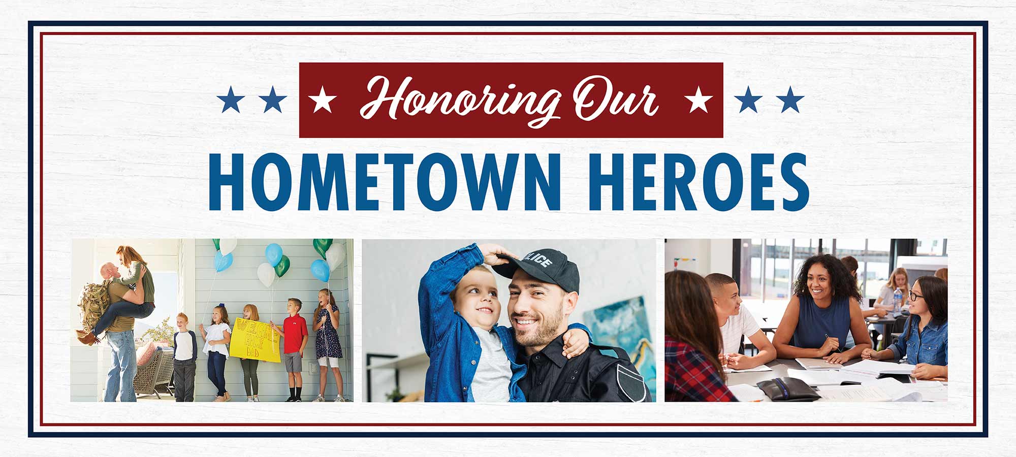 Special Incentives For Hometown Heroes in Austin