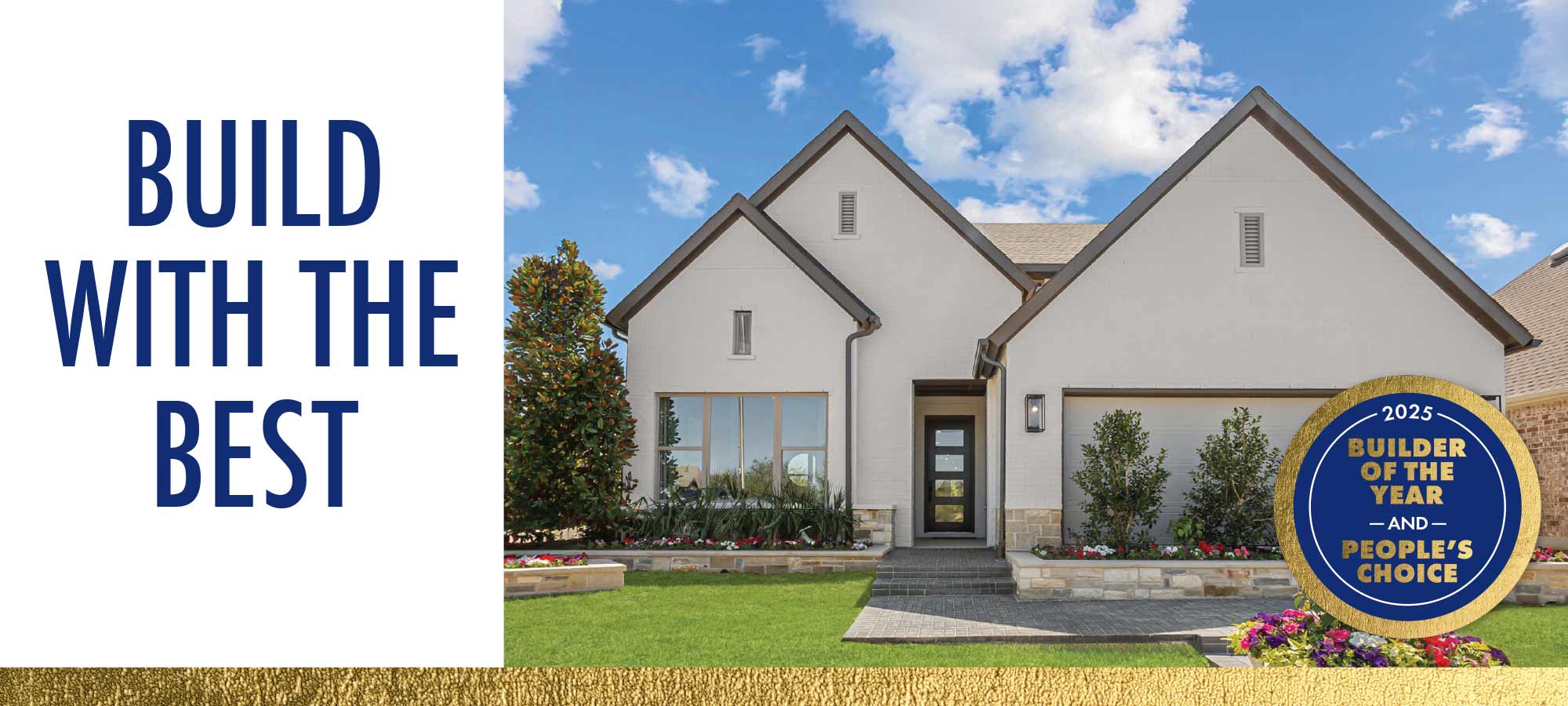We’re the 2025 Builder of the Year in Dallas/Ft. Worth