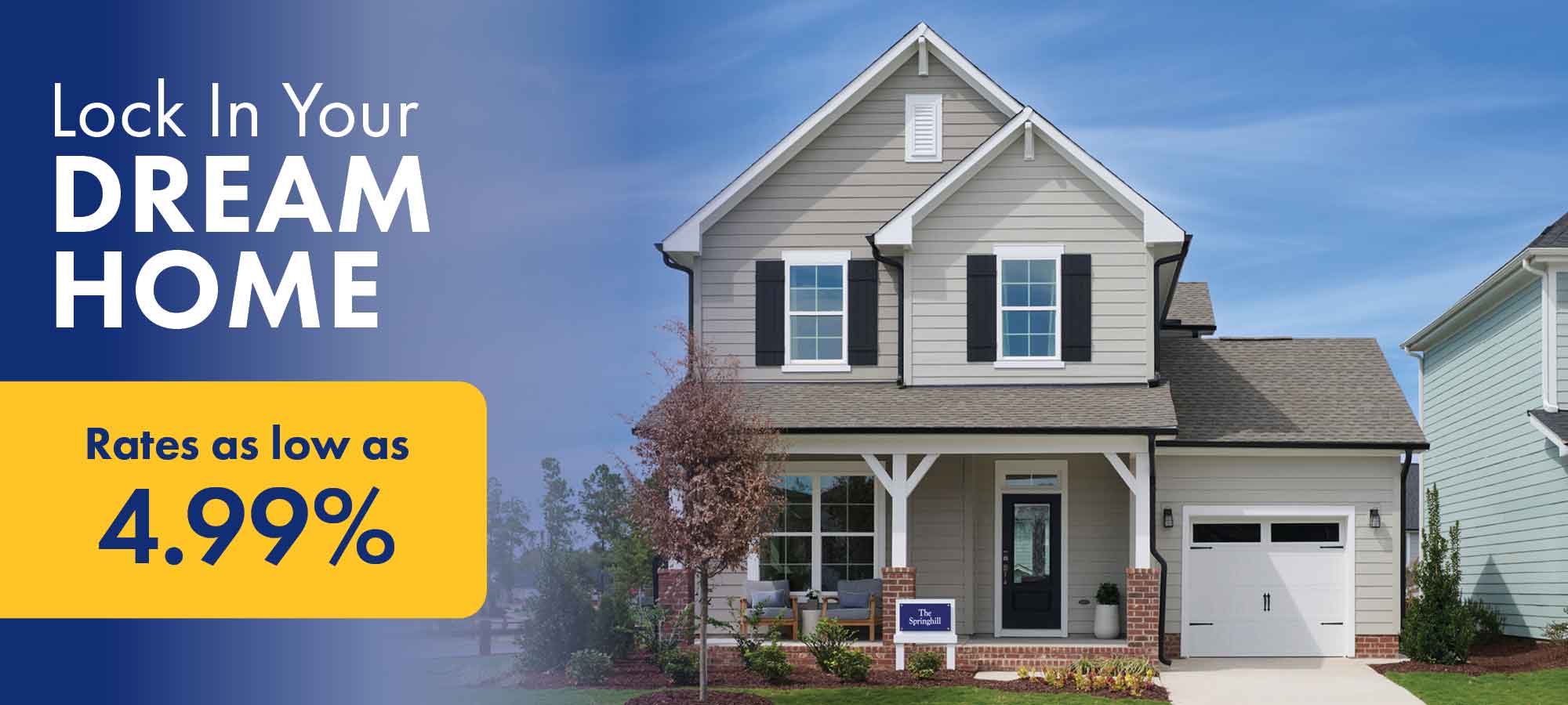 Special Financing Incentive on Move-in Ready Homes in the Raleigh Area