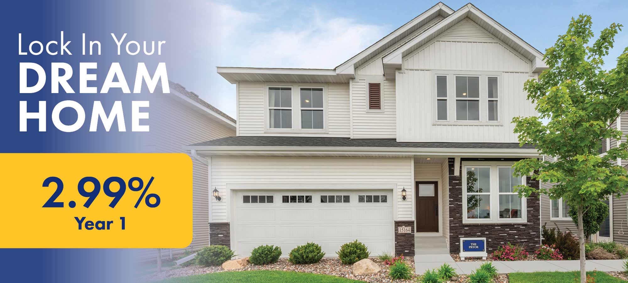 Special Incentives on Select Move-in Ready Homes in Minneapolis/St. Paul